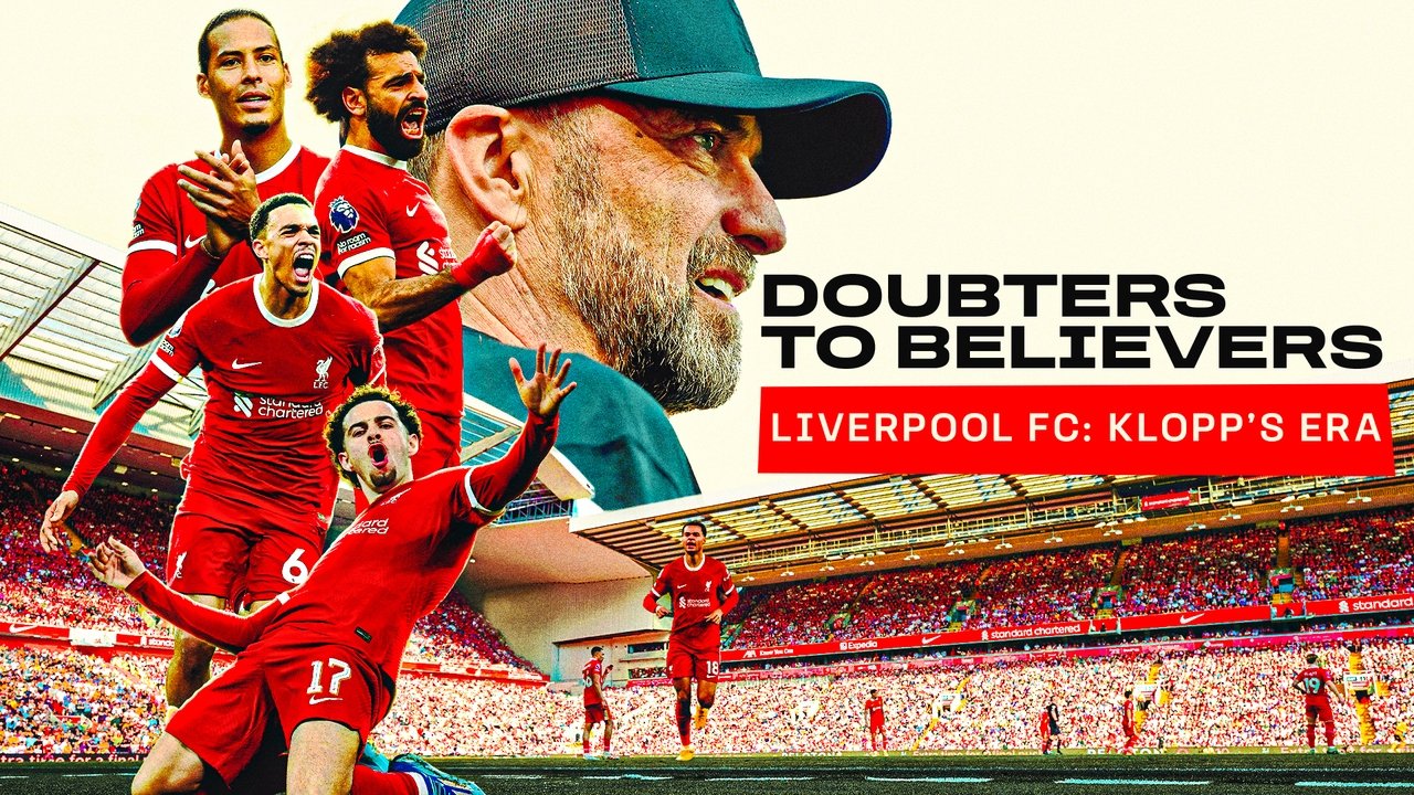 Doubters to Believers: Liverpool FC - Klopp